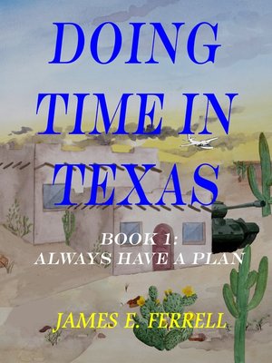 cover image of Doing Time In Texas, Book 1